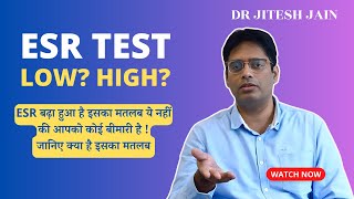 ESR Test क्या होता है  High ESR  LOW ESR in Hindi  Dr Jitesh Jain  Orthopaedic Surgeon Jaipur [upl. by Adgam]