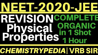 Revise Complete organic chemistry Physical Properties in 1 Shot  NEET  JEE [upl. by Oirevlis]