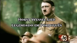 Horst Wessel Lied  Tradução em português [upl. by Ydner]