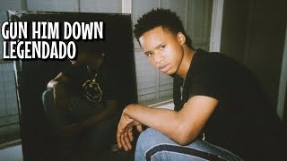 TayK  GUN HIM DOWN Legendado [upl. by Yelik806]