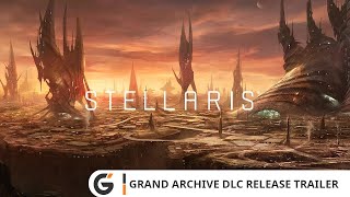 Stellaris  Grand Archive DLC Release trailer [upl. by Nicram]