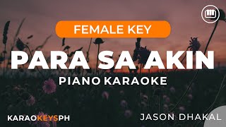 Para Sa Akin  Jason Dhakal Female Key  Piano Karaoke [upl. by Yanel56]