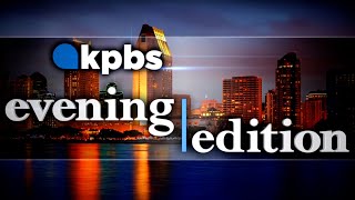 KPBS Evening Edition — Wednesday November 29 2023 [upl. by Eirrahs362]