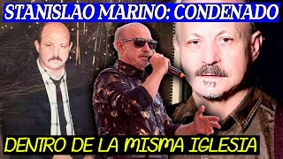 STANISLAO MARINO FUE CONDENADO POR LA MISMA IGLESIA  ESTA ES LA HISTORIA DE LA GRAN TRIBULACIÓN [upl. by Elleirol]