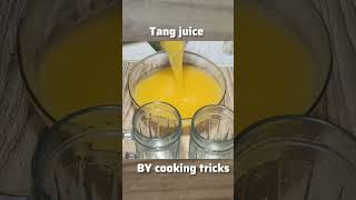 Tang Orange Juice Recipe  How to make Tang  BY cooking tricks 😋 [upl. by Ahsaelat]