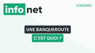 Une banqueroute cest quoi  définition aide lexique tuto explication [upl. by Dustman969]