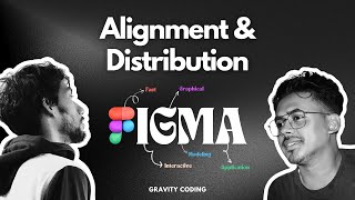 ✨ Figma Alignment amp Distribution Tutorial ✨  Full Guide  Figma Full Course  gravitycoding [upl. by Balbur754]