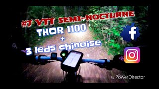 7 VTT XC en seminocturne Eclairage Spanninga Thor 1100  lampe 3 leds [upl. by Rozalin]