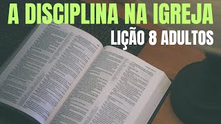 A disciplina na igreja  Lição 8 Adultos  1º Trimestre de 2024 EBD  Escola Bíblica Dominical CPAD [upl. by Joella]