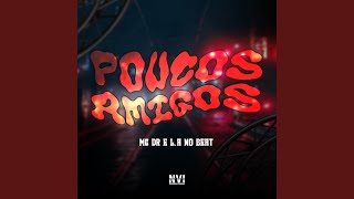 Poucos Amigos [upl. by Llevol]