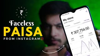 How Ive Made ₹300K from FACELESS INSTAGRAM Accounts best ways to go VIRAL amp MONETIZE [upl. by Brandice]