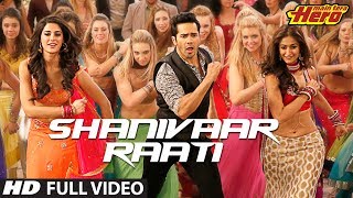 Main Tera Hero  Shanivaar Raati  Full Video Song  Arijit Singh  Varun Dhawan [upl. by Bradwell]