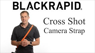 BLACKRAPID Cross Shot Breathe – Over the Shoulder Camera Strap – BlackRapid 2020 [upl. by Kaycee]