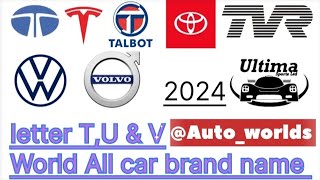 start for Letter TU amp V  worlds 🌎 all car brand name brandcars car Autoworlds [upl. by Dempstor]