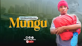 Brayson Augustino  Unikumbuke Mungu Audio song [upl. by Cissy]