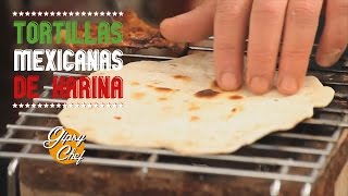 quotReceta de tortillas mexicanas de harina y asado argentinoquot  quotRegalo Pilotoquot [upl. by Kessler]