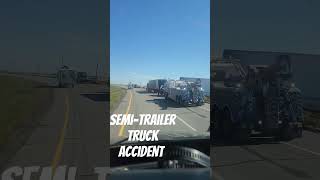 Semitrailer truck accident accident truck transcanadahighway transcends trendingshorts [upl. by Anneehs]