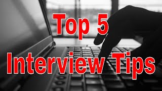 Top 5 Tips for Interview [upl. by Aljan]