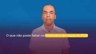 O que não pode faltar no seu inventários de riscos do PGR [upl. by Lody]