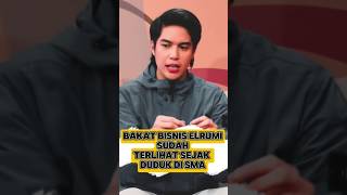 BAKAT BISNIS ELRUMI SUDAH TERLIHAT SEJAK DUDUK DI SMK [upl. by Olocin626]