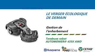 Gestion de lenherbement  Tondeuse robot Automower 435X AWD [upl. by Atel]