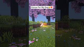 Minecraft House For My Dog😔❤️ shorts [upl. by Ahearn]