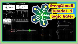 EveryCircuit  Logic Gates AND OR NOT  Tutorial 2 [upl. by Heppman366]