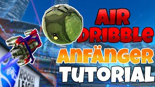 Rocket League AIR DRIBBLE TUTORIAL für ANFÄNGER  Ganz einfach [upl. by Specht827]