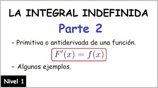 Integral Indefinida Parte 2 Nivel 1 [upl. by Oigolue349]