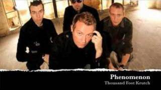 PhenomenonThousand Foot Krutch [upl. by Anirtap932]