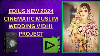 66 edius new cinematic muslim project 2024 download new project edius [upl. by Leumas]