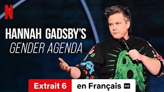 Hannah Gadsbys Gender Agenda Extrait 6 soustitré  BandeAnnonce en Français  Netflix [upl. by Hanad72]