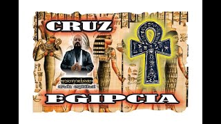 QUÉ ES la CRUZ EGIPCIA  SIMBOLOGÍA y sus PODERES  Esoterismo Ayuda Espiritual [upl. by Weixel]