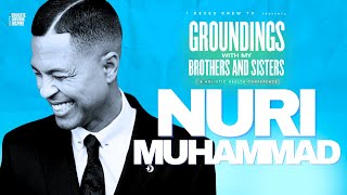 Nuri Muhammad On Friendship Marriage Making Excuses and the Importance Of Being Still and Quiet [upl. by Gerome]