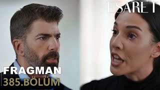 ESARET 385BÖLÜM 2FRAGMAN  Redemption Episode 385 Promo 2  Geçmişi konuşmamak [upl. by Limak]