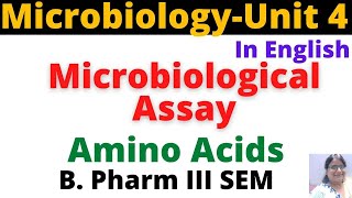 Microbiological Assay of Amino AcidsEnglishB Pharm 3 Sem Pharmaceutical MicrobiologyUnit 4 [upl. by Adas]