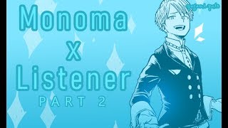 Neito Monoma x Listener ASMR p2 My Hero Academia [upl. by Odawa272]