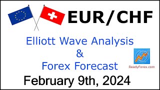 EUR CHF Elliott Wave Analysis  Forex Forecast  February 9 2024  EURCHF Analysis Today [upl. by Gayle]