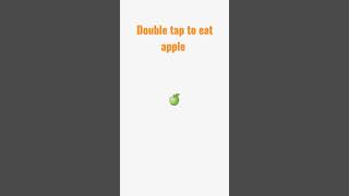 double tap to eat apple [upl. by Anastasie]