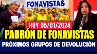 Fonavi padrón de fonavistas aparecer en próximos grupos de devolución  Información fundamental [upl. by Cheri]