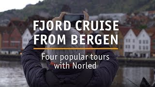 Fjord cruises in Bergen Four popular fjord tours with Norled [upl. by Oinolopa]