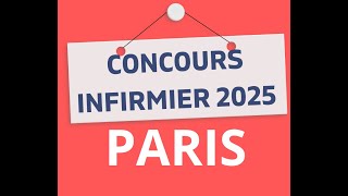 Concours infirmier infirmière PARIS 2025 [upl. by Tamqrah]