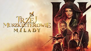 Trzej Muszkieterowie Milady  zwiastun  film na Cinemanpl [upl. by Bower]