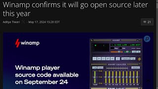 Winamp confirms it will go open source later this year [upl. by Enneirdna667]