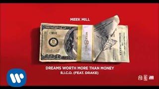 Meek Mill  RICO Feat Drake Official Audio [upl. by Prakash]