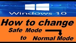 safe mode kaise band kare ll safe mode ko kaise band kare ll Window 10 Safe mode remove [upl. by Nafri3]