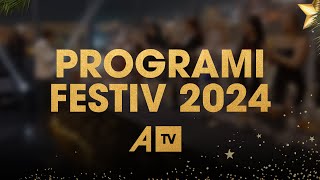 Programi Qendror Festiv 2024  Sabri Fejzullahu me yjet ATV [upl. by Weibel]