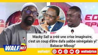 Macky Sall a créé une crise imaginaire cest un coup détat dafa yabb sénégalais yiquot Babacar Mboup [upl. by Behm702]