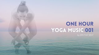 One Hour Yoga Music 001 Power Flow [upl. by Niamrej]