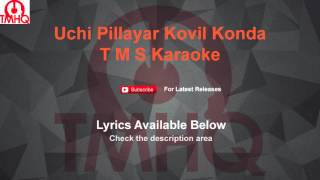 Uchi Pillayar Kovil Konda Tamil Devotional Karaoke [upl. by Eanore]